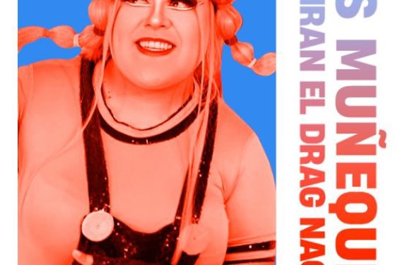 Las muñequitas inspiran al Drags