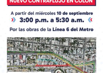 Instalan contraflujo en Colón por obras de Línea 6 del Metro