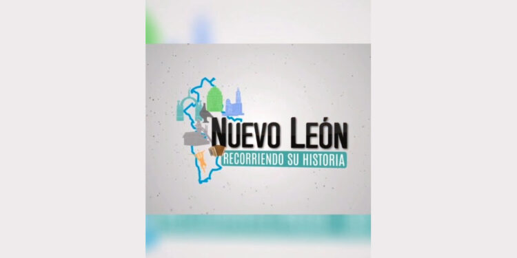 Acompáñanos en esta aventura con “N.L. Recorriendo su Historia”